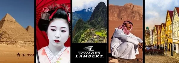 Voyages Lambert - l’émotion culturelle depuis 1985!